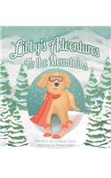 Libby's Adventures: To the Mountains