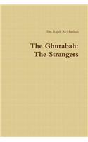 The Ghurabah: The Strangers
