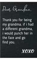 Dear Grandma, Thanks for being my Grandma
