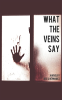 What the veins say