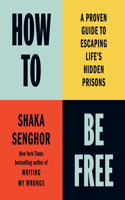 How to Be Free