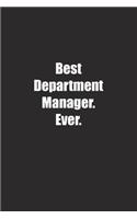 Best Department Manager. Ever.