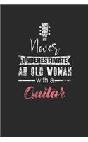 Never Underestimate An Old Woman With A Guitar