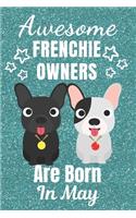 Awesome Frenchie Owners Are Born In May