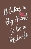 It Takes a Big Heart to be a Midwife