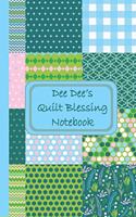 Dee Dee's Quilt Blessings Notebook