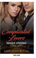 Complicated Lovers - Never Ending (Book 3)