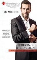 Seducing the Tycoon: (English)
