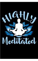 Highly Meditated