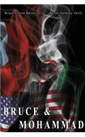 Bruce & Mohammad