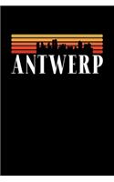 Skyline Antwerp: KALENDER I TAGEBUCH Für Retro Vintage Fans, Studenten, Schüler, Backpacker, Reisende, Traveler A5 (6x9 inch) 120 Seiten liniert! I Monatsplaner I Jo