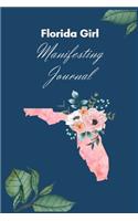 Florida Girl Manifesting Journal