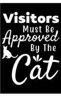 Visitors Must be Approved By cat
