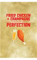 Fried Chicken + Champagne = Perfection