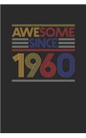 Awesome Since 1960: Graph Paper Notebook / Journal (6" X 9" - 5 Squares per inch - 120 Pages) - Birthday Gift Idea