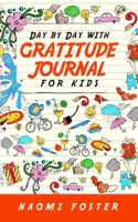 Day by Day with Gratitude Journal for Kids