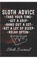 SLOTH ADVICE Take Your Time Get A Grip Hang Out A Lot Get A Lot Of Sleep Relax Often Sloth Journal
