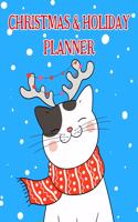 Christmas and Holiday Planner: The Ultimate Organizer To Plan Your Perfect Christmas & New Year, Cute Cat in Snow