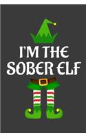 I'm The Sober ELF: Funny Christmas Present For Sober. Sober Gift Journal for Writing, College Ruled Size 6" x 9", 100 Page. This Notebook featuring Christmas decoratio