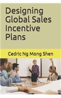 Designing Global Sales Incentive Plans