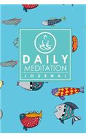 Daily Meditation Journal: Meditation Journal For Men, Mindfulness Journal, Meditation Notebook, Mindfulness Journal For Women, Cute Funky Fish Cover