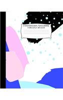 Composition Notebook: Abstract Splash Colour Design 7.5 X 9.25 100 Pages College Ruled Composition Book Soft Bound