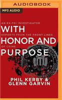 With Honor and Purpose