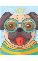 Pug Notebook: Cute Dog Journal Book Ruled Lined Page For Kids Boy Teen Girl Women Men Great For Writing Pet Lover Diary Record Note Pad Drawing Crown Glasses Comp(13 Pug Notebook)