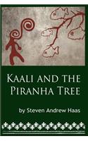 Kaali and the Piranha Tree