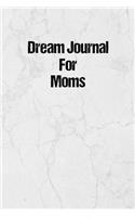 Dream Journal for Moms