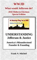 UNDERSTANDING Jefferson & Justice