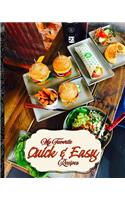 My Favorite Quick & Easy Recipes