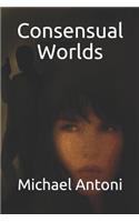 Consensual Worlds