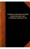 2019 Weekly Planner Shakespeare Quote Hamlet Good Bad Thinking 134 Pages: (Notebook, Diary, Blank Book)(2019 Planners Calendars Organizers Datebooks Appointment Books Agendas)