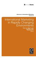 International Marketing in Rapidly Changing Environments