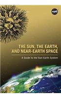 Sun, the Earth, and Near-Earth Space