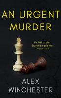 An Urgent Murder