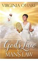 Virginia O'Hare Documents God's Law Vs. Man's Law