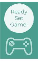 Ready Set Game!