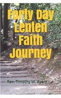 Forty Day Lenten Faith Journey