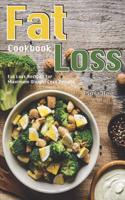 Fat Loss Cookbook