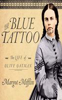 The Blue Tattoo Lib/E