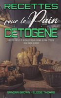 Recettes Pour Le Pain Cétogène