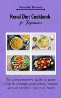 Renal Diet Cookbook for Beginners