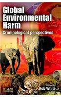 Global Environmental Harm: Criminological Perspectives