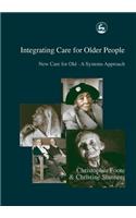 Integrating Care for Older People