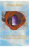 The Storm Within the Rose: My Family and Alzheimer's(English)