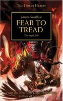 Fear to Tread: The Angel Falls(21 Horus Heresy)