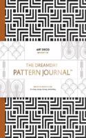 The Dreamday Pattern Journal: Art Deco – Manhattan: Colouring-in notebook for writing, musing, drawing and doodling