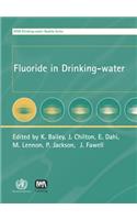 Fluoride in Drinking-Water